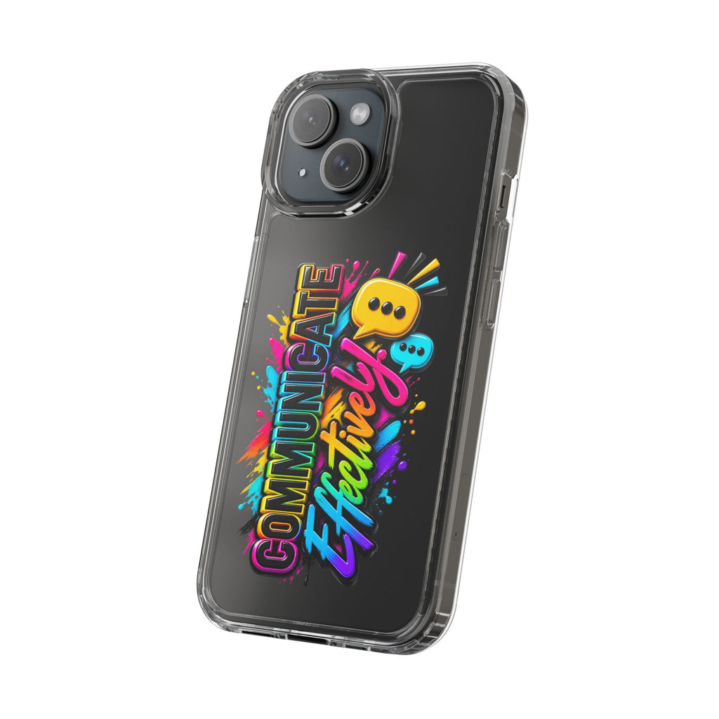 Communicate Effectively Clear iPhone Cases