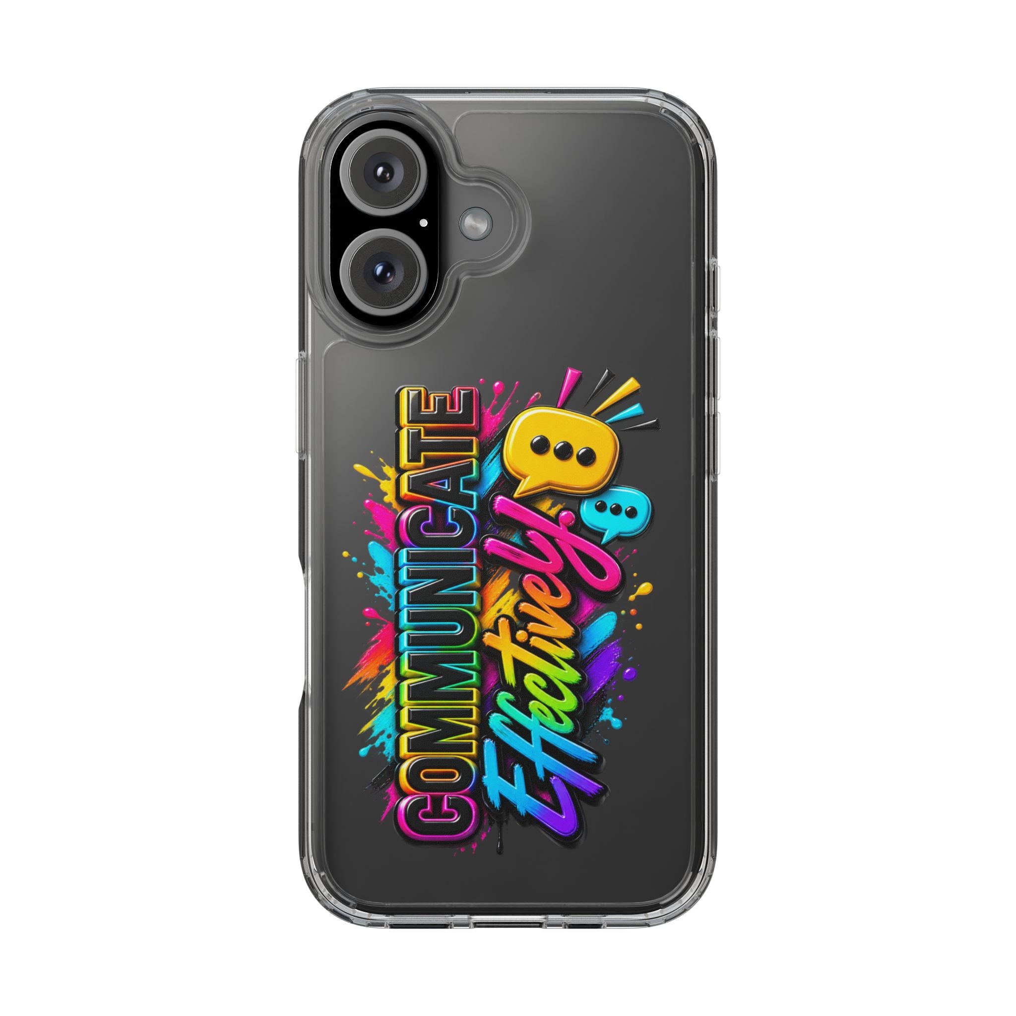 Communicate Effectively Clear iPhone Cases