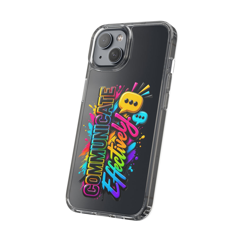 Communicate Effectively Clear iPhone Cases