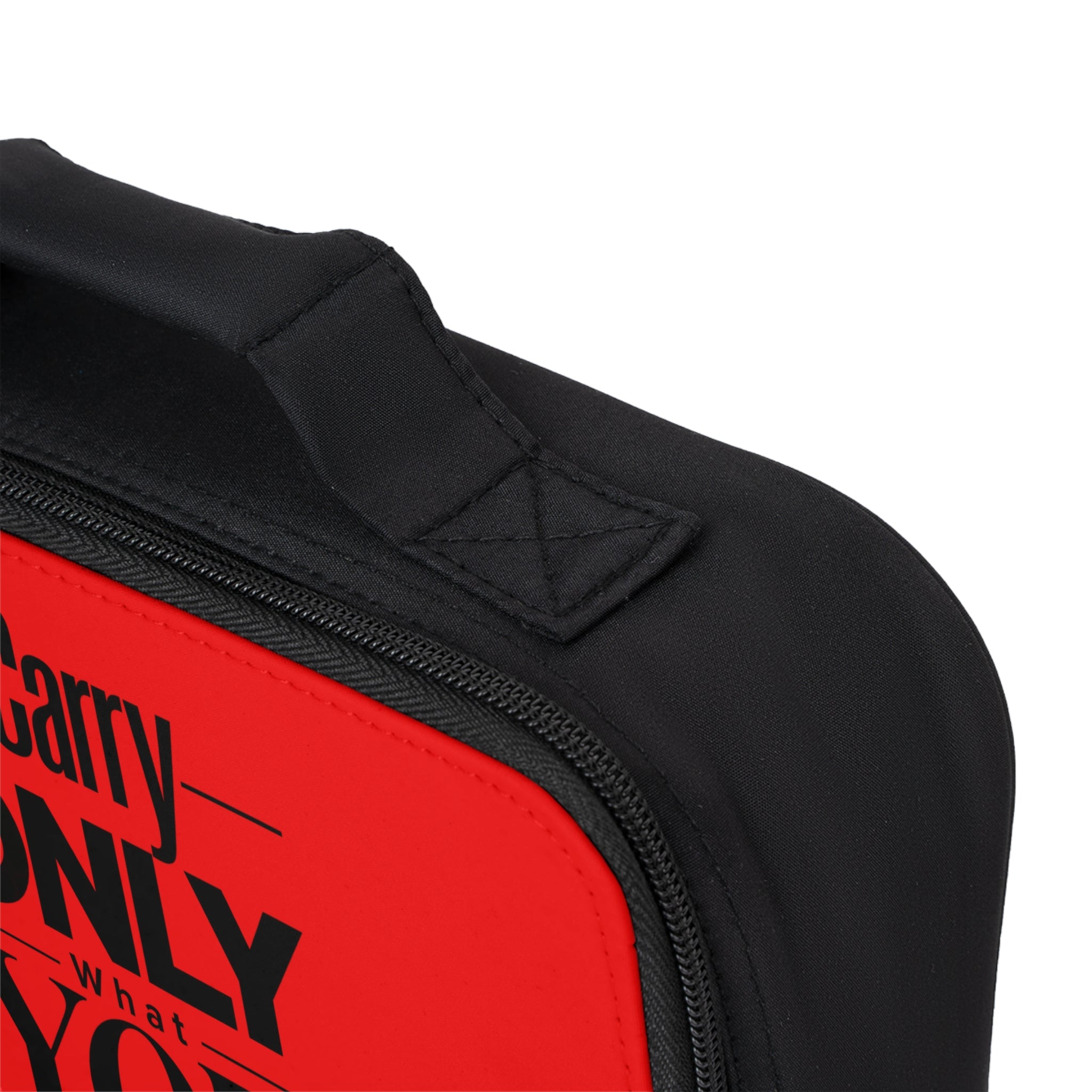 Carry Only What You Need Lunch Bag