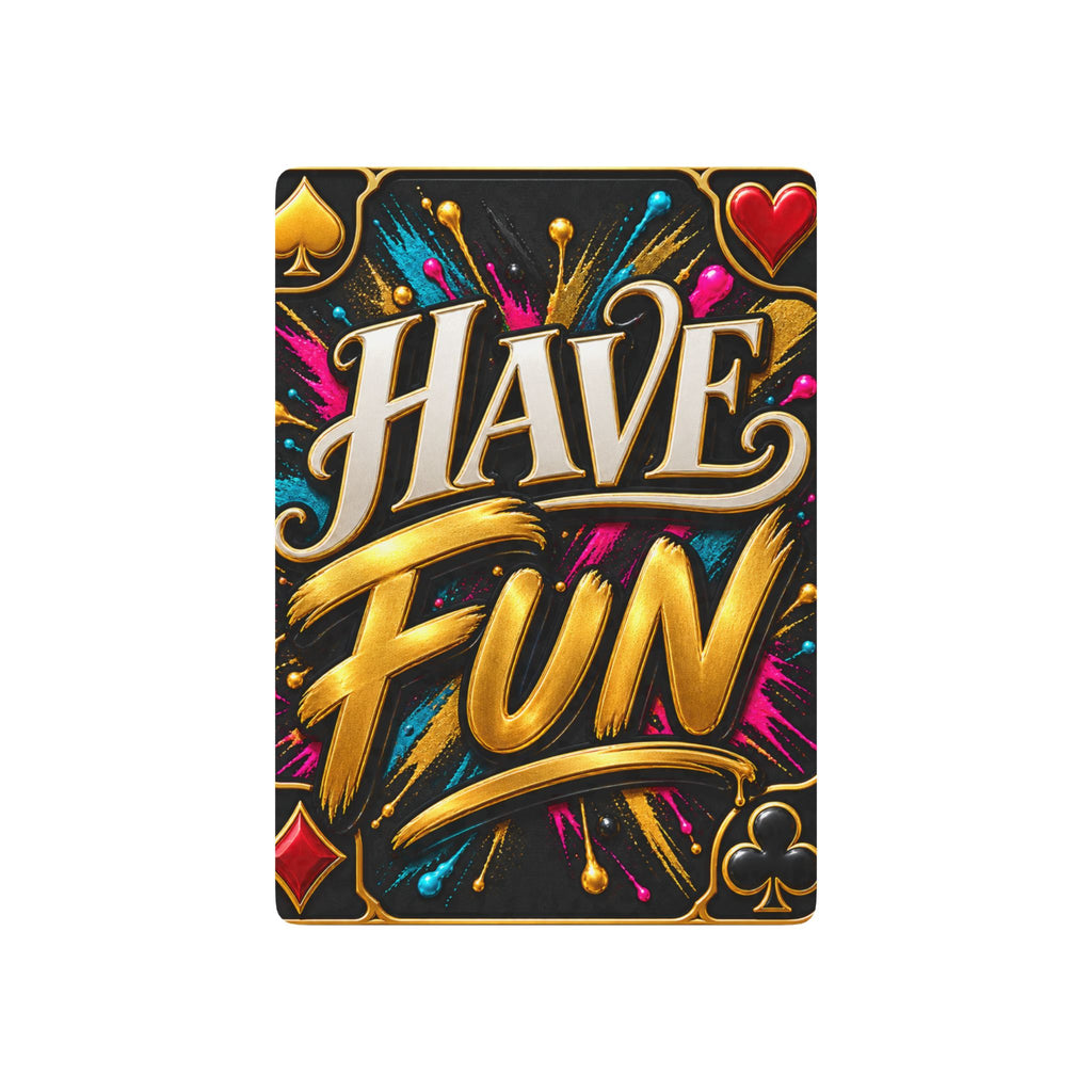 Have Fun Playing Cards